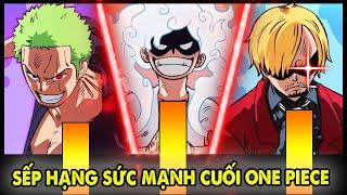 Xếp Hạng Sức Mạnh Băng Mũ Rơm Cuối One Piece