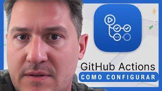  GITHUB ACTIONS - COMO CONFIGURAR