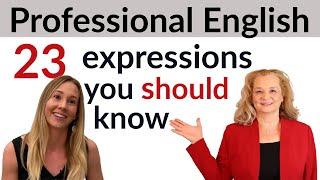 Learn Professional English Expressions For Fluent English