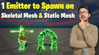 1 Emitter to Spawn on Static Mesh & Skeletal Mesh Unreal Engine 5.4 Niagara Tutorial