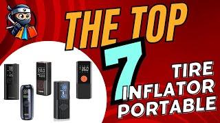  Top 7 Portable Tire Inflators 2024: Keep Your Wheels Rolling Anytime, Anywhere! 