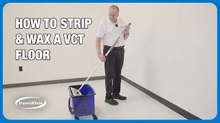 How to Strip and Wax a VCT Floor: Your Business’ Complete Guide