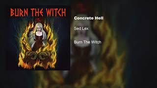 Sed Lex - Concrete Hell (Official Audio)