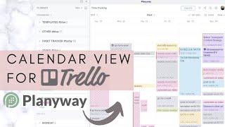 Trello Planyway | BEST CALENDAR FOR TRELLO PLANNER