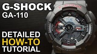 Gshock GA-110 - Detailed How-to Tutorial on all functions and features