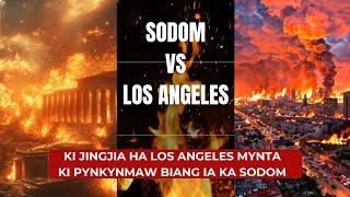 Ka jingpluh ka Sodom || Arngut ki khun kynthei ka Sodom ki shong lok jubor bad u Kpa ||