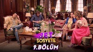 Jet Sosyete 9. Bölüm (Tek Parça Full HD)