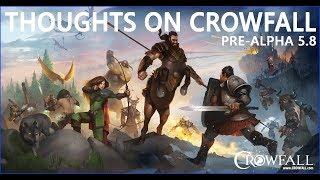 Thoughts on Crowfall Pre Alpha 5.8.1