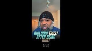 Can You Trust Someone After a Betrayal_ _ Building Trust After Being Hurt