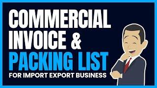 Commercial Invoice & Packing List for Import Export Business