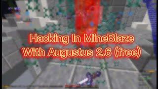 Hacking in MineBlaze w/ Augustus 2.6