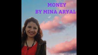 MONEY BY MINA ARYAL