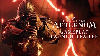 New World: Aeternum - Gameplay Launch Trailer