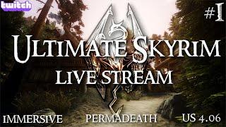 Ultimate Skyrim 4.06 LIVE Stream Day #1