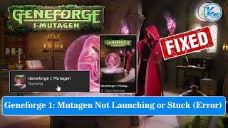  How To Fix Geneforge 1: Mutagen Launching The Game Failed, Black Screen, Not Starting & Stuck