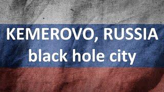 How do people live in Kemerovo, Russia?