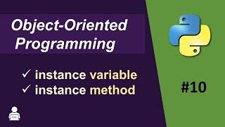 Object Oriented Programming Python | What is Instance Variables Python | Instance Method Python