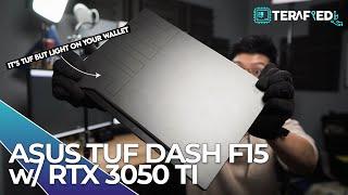 ASUS TUF Dash F15 Review - RTX 3050 Ti At 75W! Kind Of...?