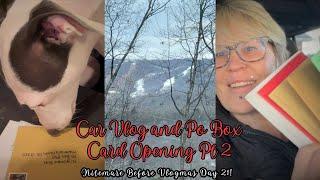 Vlogmas Day 21: First Day of Winter. A Car Vlog, PO Box Visit & Opening Cards!