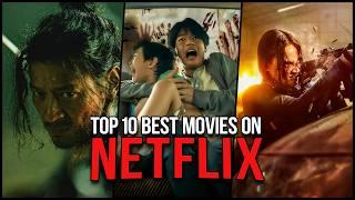 Best Netflix Movies: Top 10 Must-See Films on Netflix Right Now