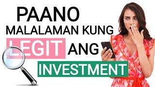 Paano Malalaman Kung Legit Ang Investment? (4 Investing Tips)