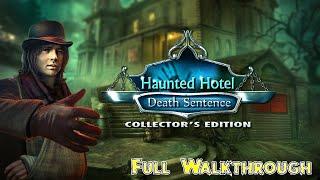 Let's Play - Haunted Hotel 7 - Death Sentence - Full Walkthrough