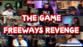 THE GAME - FREEWAYS REVENGE| UNCUT REACTION MASHUP