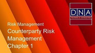 Counterparty Risk Management - Chapter 1 - Demo