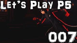 Let's Play Persona 5 007 -- First Day on the Job