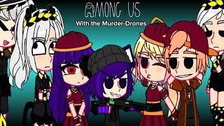 [//] Among Us with the Murder-Drones ||Gacha club || Murder-Drones