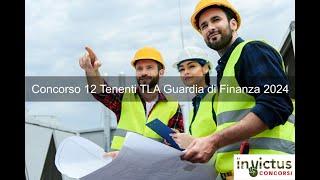 Concorso pubblico per 12 Tenenti TLA Guardia di Finanza 2024
