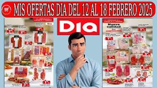 OFERTAS Supermercado DIA | Catálogo DIA 12  DE febrero de 2025 | Folleto DIA  ALIMENTACIÓN  #dia