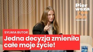 Sylwia Butor: jedna, mała decyzja zmieniła całe moje życie