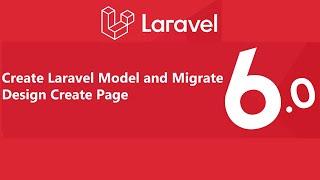 Laravel 6 Tutorial #9- Create Laravel Model and Migrate