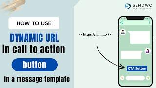 How to Use Dynamic URL in Call-to-Action button in a Message Template