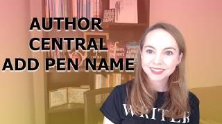 Adding a Pen Name to Amazon Author Central | Second Pen Name on Amazon | Amazon KDP Pen Name