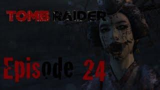 Tomb Raider Ep. 24 - Revival