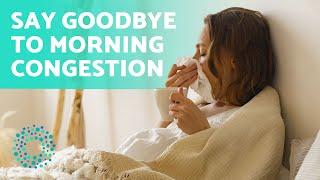 6 Reasons Behind Morning Congestion  (Causes and Effective Treatment Options)