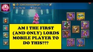 LORDS MOBILE - AM I THE FIRST LORDS MOBILE PLAYER TO DO THIS???