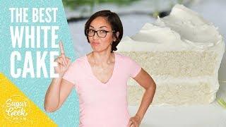 The best white cake recipe from scratch | Sugar Geek Show