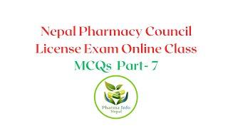 Nepal Pharmacy Council License Exam MCQs Part - 7