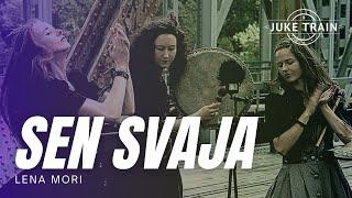 Sen Svaja - Lena Mori - Juke Train 224