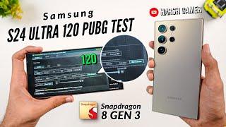 Samsung S24 Ultra 120FPS Pubg Test - Waste of Money 