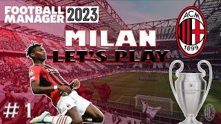 FM23 Milan - Episode 1: WELCOME TO MILAN! Football Manager 2023 Let's Play