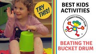 Beat the Bucket Drum | Preschooler Activities | Fun Learning for Kids