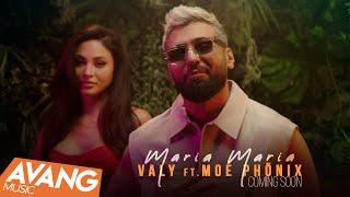 Valy ft. Moe Phoenix - Maria Maria SNEAK PREVIEW