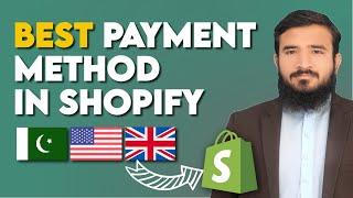 Best Payment Method For Shopify 2023 | Complete Breakdown | Lesson 31