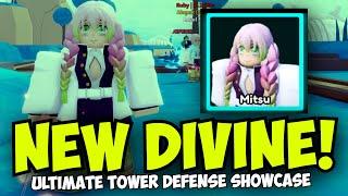 New Mitsuri Divine Showcase in Ultimate Tower Defense!