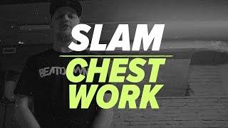 Slam - CHEST WORK (Tutorial Krump Lesson)