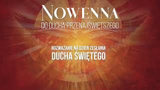 #10 Rozważanie na dzień zesłania Ducha Świętego wg. św. Alfonsa Marii Liguoriego